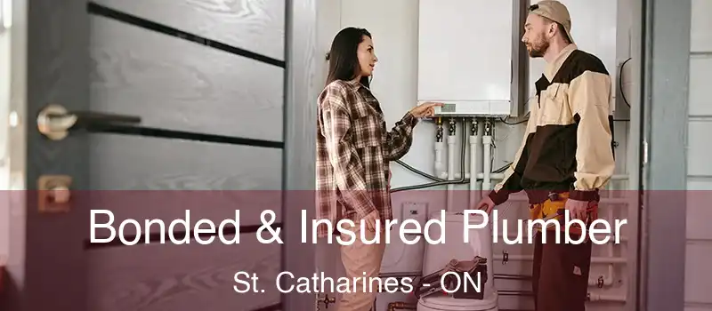 Bonded & Insured Plumber St. Catharines - ON
